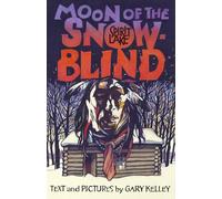Moon of the Snow Blind: Spirit Lake