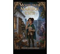 Moon Over Marisol: Book Fifteen: The Dirty Look