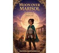 Moon Over Marisol Omnibus Vol 1 (Books 1-3)