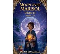Moon Over Marisol Omnibus Vol 3 (Books 7-9)