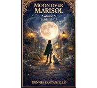 Moon Over Marisol Omnibus Vol 5 (Books 13-15)