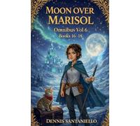 Moon Over Marisol Omnibus Vol 6 (Books 16-18)