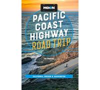 Moon Pacific Coast Highway Road Trip: California, Oregon & Washington
