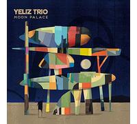 Moon Palace / Yeliz Trio
