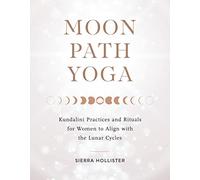 Sierra Hollister Moon Path Yoga (Tascabile)