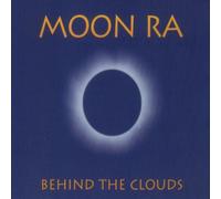 Moon Ra (Seeliger,Vizedum,Birk) - Behind the Clouds