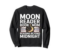 Moon Reader Book La Mamma Legge Oltre la Mezzanotte Felpa