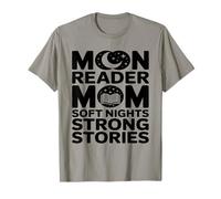 Moon Reader Book Mom Soft Nights Strong Stories Maglietta