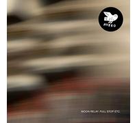 MOON RELAY - FULL STOP