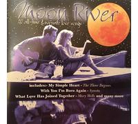 Moon River - 20 All-time favourite love songs