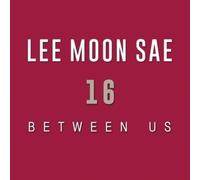 MOON SAE, LEE - BETWEEN US