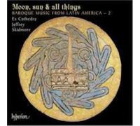 Various Composers Moon, Sun and All Things (Skidmore, Ex Cathedra) (CD) Album