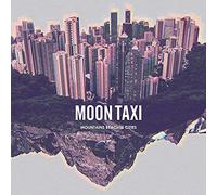 Moon Taxi - Mountains Beaches Cities
