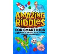 Moonbeam Press Amazing Riddles for Smart Kids, 300 Riddles and Visua (Tascabile)