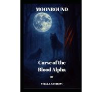 MOONBOUND: Curse of the Blood Alpha