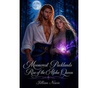 MoonCrest Packlands Rise of The Alpha Queen