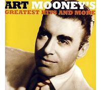 Mooney, Art - Greatest Hits & More