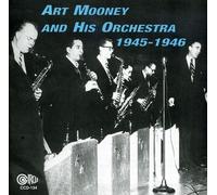 Mooney, Art & His Orchestra - 1945-46