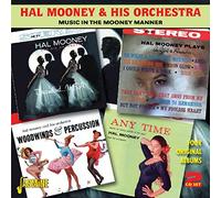 Mooney, Hal & His Orchestra - Music In The Mooney Manner:four Original Albums