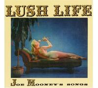 Mooney Joe - Lush Life