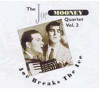 Mooney, Joe Quartet - Joe Breaks The Ice