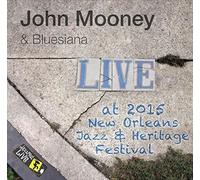 Mooney, John & Bluesiana - Jazzfest 2015