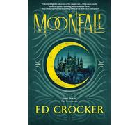 Moonfall: Book Two of the Everlands