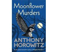 Moonflower Murders: The sequel to major hit BBC series Magpie Murders from the Sunday Times bestselling author