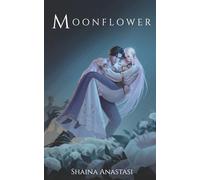 Moonflower: The Script of Serun: 1