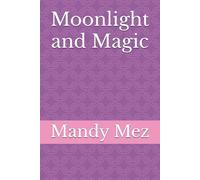 Moonlight and Magic: 2