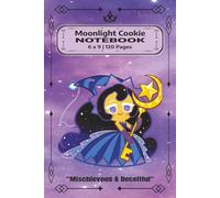 Moonlight Cookie Notebook: A Cute Cookie Run Kingdom Composition Notebook for Writing, Notes, Journaling & Schoolwork | 120 College-Ruled Pages | 6" x 9"