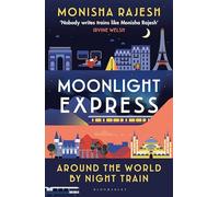 Moonlight Express: Around the World By Night Train