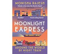 Moonlight Express: Around the World By Night Train