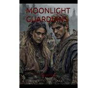 Moonlight Guardians: Book 1