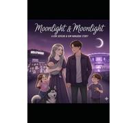 Moonlight & Moonlight