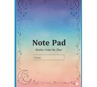 Moonlight Notes: A Celestial-Inspired Notebook for Dreams, Plans & Reflections