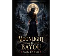 MoonLight on the Bayou