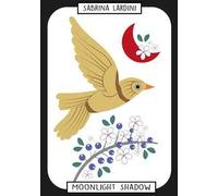 Moonlight shadow. Il canto di Mana. Vol. 2