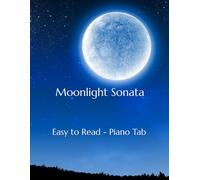 Moonlight Sonata: Easy to Read - Piano Tab