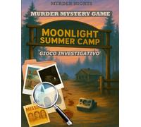 Moonlight Summer Camp - Murder Mystery Game: Gioco Investigativo