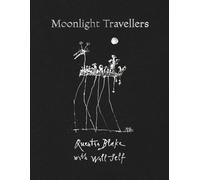 Will Self Quentin Blake Moonlight Travellers (Copertina rigida)