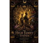 Moonlight Veil: The High Family Systems: Advanced Spreads, Card Combinations & Deep Symbolism: 3