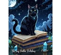 Moonlight & Whiskers: Witchy Black Cat Notebook for Spells, Journaling & Nighttime Reflections | 8"x10", 140 Pages: A mystical lined journal with ... spellwork, manifestation, or dream journal
