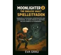 Moonlighter 2: The Endless Vault - Spielleitfaden: Essenzielle Strategien, Expertentipps und Geheimnisse, um jeden Tresor zu meistern und das Gameplay zu dominieren.