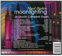 Moonlighting: Nigel Ogden Plays the Organ of Lincoln Cathedral