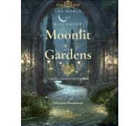 Moonlit Gardens: A Gothic Garden Coloring Book