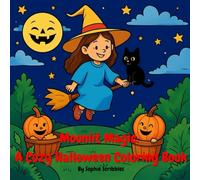 Moonlit Magic: A Cozy Halloween Colouring Book