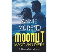Moonlit Magic and Desire: A Phase Walker Romance