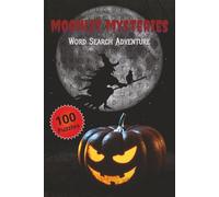 Moonlit Mysteries: Word Search Adventure | Word Search Puzzles with Easy to Read Print about Halloween, Witches, Monsters and more and More | 6x9 ... ... Gift for Halloween, Parties, and Travel
