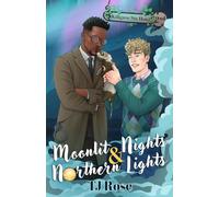 Moonlit Nights & Northern Lights: An MM Enemies-to-Lovers Paranormal Romance: 2